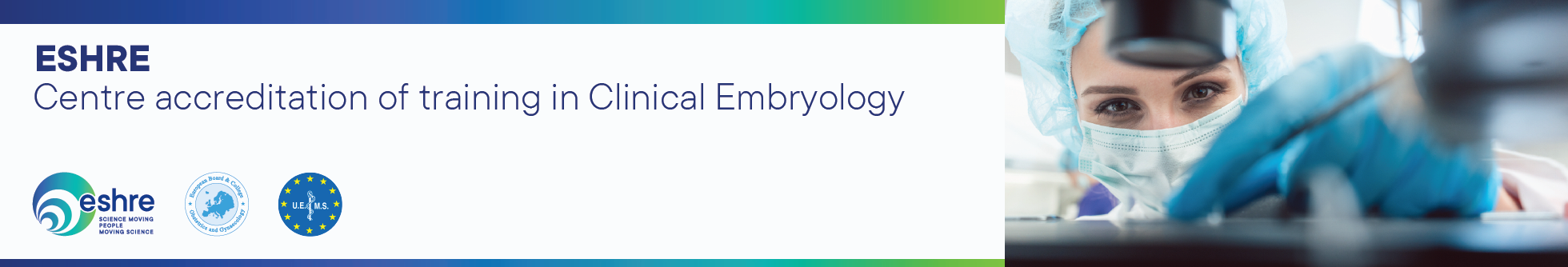Centre accreditation of training programme in Clinical Embryology