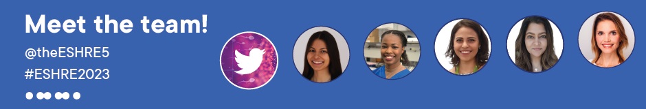 ESHRE5 2023 meet the team