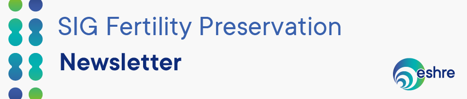 Newsletter SIG Fertility Preservation